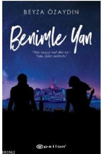 Epsilon Yayınevi Benimle Yan - Beyza Özaydın
