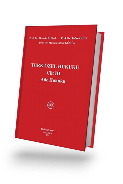 Filiz Kitabevi Türk Özel Hukuku 3 Aile Hukuku 19. Baskı/2024