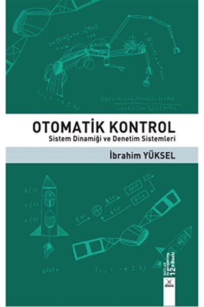 Dora Yayıncılık Otomatik Kontrol Sistem Dinamiği Ve Denetim Sistemleri
