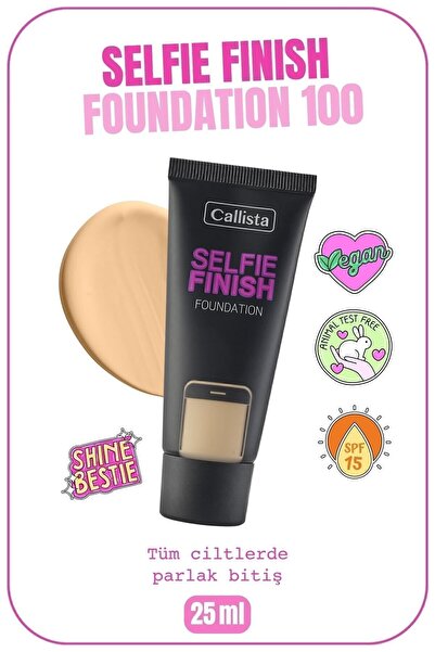 Callista Selfie Finish Spf 15 Parlak Bitişli Fondöten - 100 Natural Beige - Ç...
