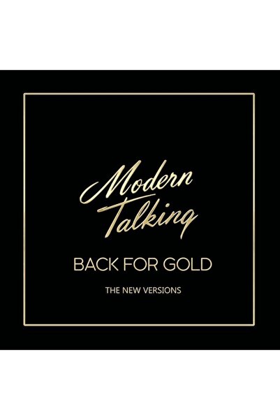 Genel Markalar Modern Talking - Back For Gold / The New Versions (plak)