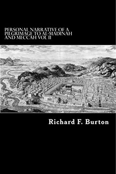 Ingram Personal Narrative Of A Pilgrimage To Almadinah And Meccah Vol Ii