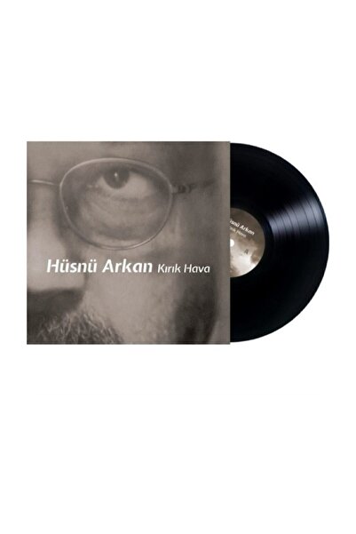 Genel Markalar Hüsnü Arkan - Kırık Hava