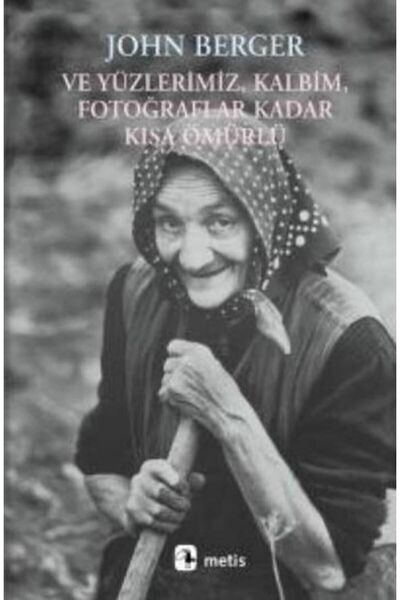 Genel Markalar Ve Yüzlerimiz, Kalbim, Fotoğraflar Kadar Kısa Ömürlü
