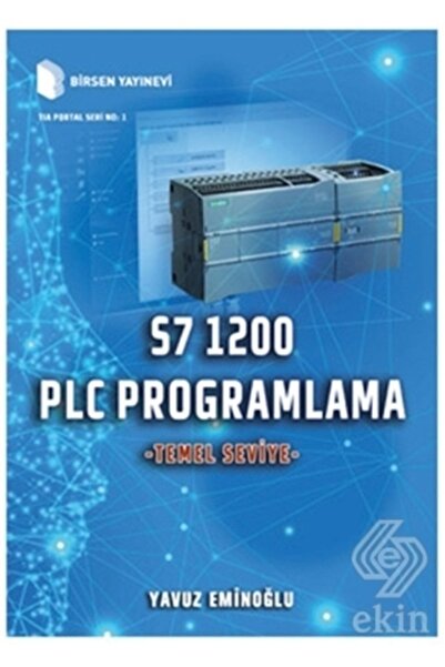 Birsen Yayınevi S7 1200 Plc Programlama - Temel Seviye