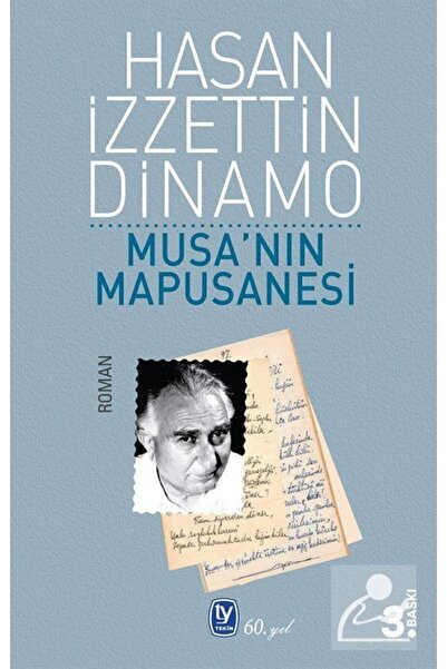 Tekin Yayınevi Musa’nın Mapusanesi - Hasan İzzetin Dinamo