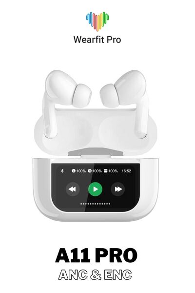Wearfit Pro A11 Pro Anc Enc Dokunmatik Ekranlı Bluetooth Kulaklık