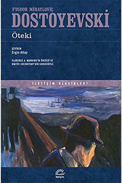 İletişim Yayınevi Öteki / Fyodor Mihayloviç Dostoyevski / / 9789750516634