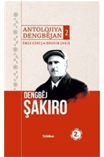Nubihar Yayınları Antolojiya Dengbejan 2 - Dengbej Şakiro
