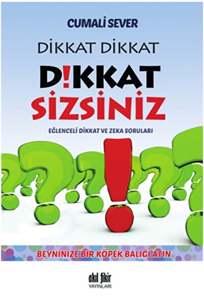 Akıl Fikir Yayınları Dikkat Dikkat Dikkat Sizsiniz