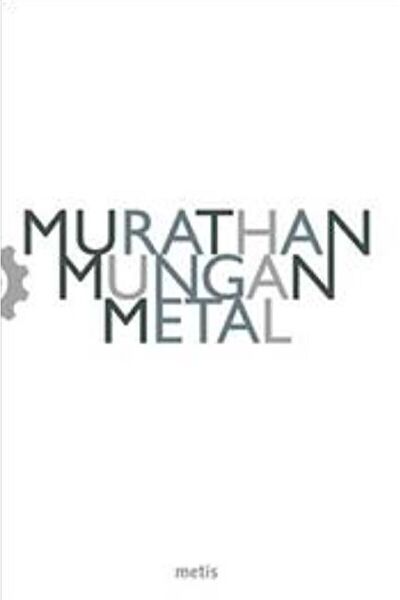 Metis Yayınları Metal / Murathan Mungan / / 9789753420679