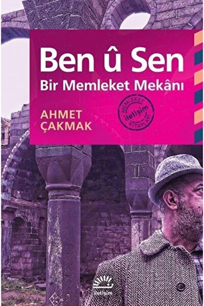İletişim Yayınları Ben Ü Sen Bir Memleket Mekanı