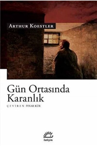 İletişim Yayınları Gün Ortasında Karanlık - Arthur Koestler