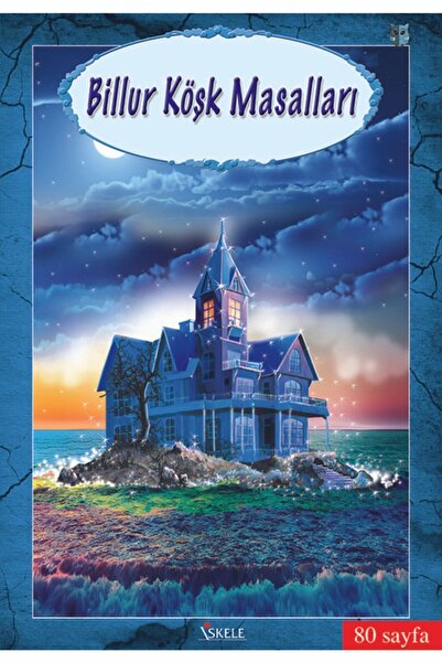 İskele Yayıncılık Billur Köşk Masalları
