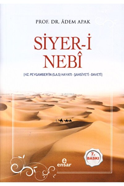 Ensar Yayınları Adem Apak Seti 4 (2 Kitap) Anahatlarıyla İslam Tarihi, Siyeri Nebi, Adem Apak, Ensar