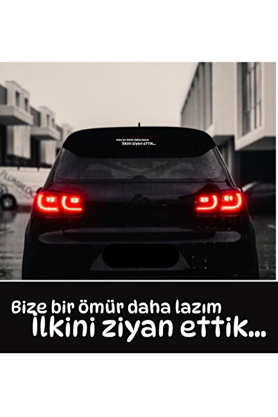 EYBA STİCKER We Need One More Life We Ruined the First... Car Rear Lettering