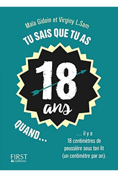 First Tu Sais Que Tu As 18 Ans