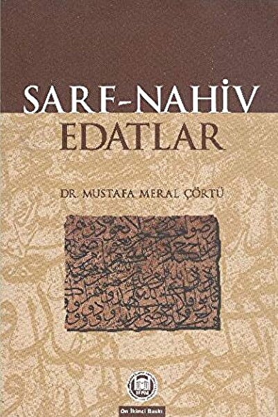 Marmara Üniversitesi İlahiyat Fakültesi Vakfı Sarf - Nahiv - Edatlar / / 9789...