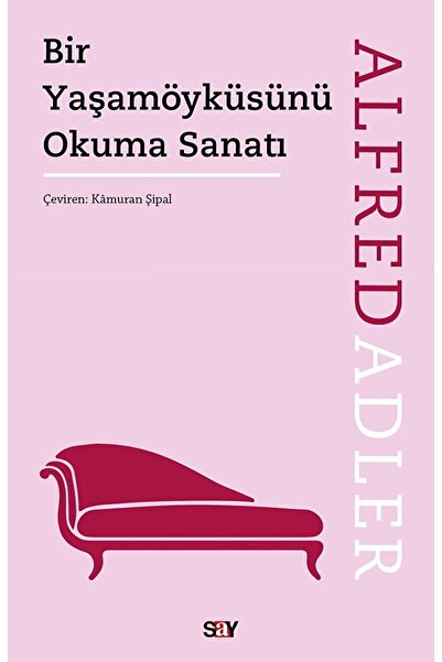 Say Yayınları Bir Yaşam Öyküsünü Okuma Sanatı