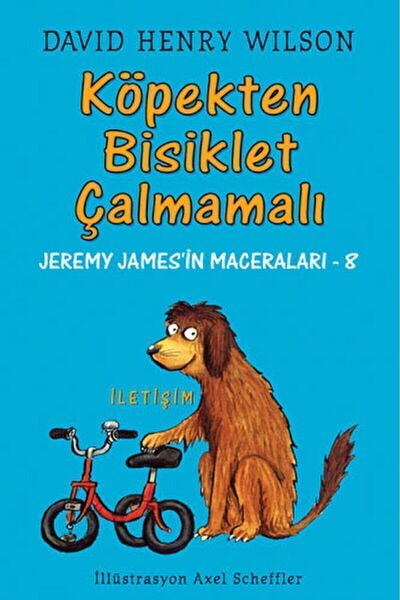 İletişim Yayınevi Köpekten Bisiklet Çalmamalı / David Henry Wilson / İletişim...