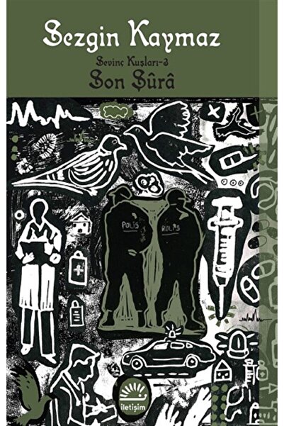 İletişim Yayınları Sevinç Kuşları 3 - Son Şura