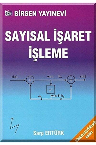 Birsen Yayınevi Sayısal Işaret Işleme / Sarp Ertürk / / 9789755113098