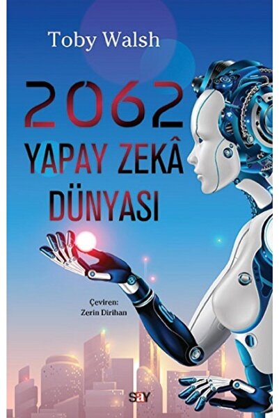 Say Yayınları 2062 & Yapay Zeka Dünyası