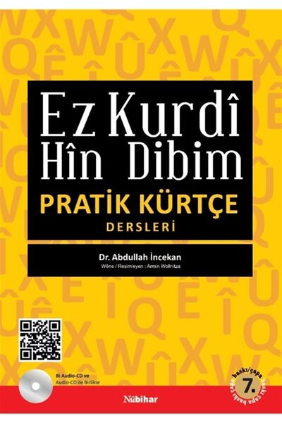 Nubihar Yayınları Ez Kurdi Hin Dibim - Pratik Kürtçe Dersleri - Abdullah Ince...