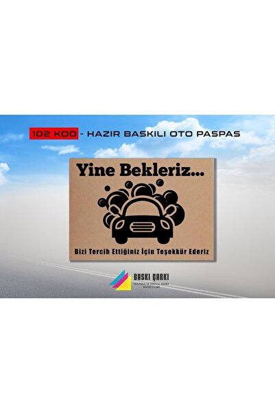 BASKI CARKI DUŞ YIKAMA RESİMLİ KRAFT OTO PASPAS 100