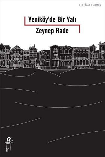 Generic Brand Yeniköy’de Bir Yalı, Zeynep Rade