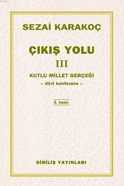 Diriliş Yayınları Çıkış Yolu 3
