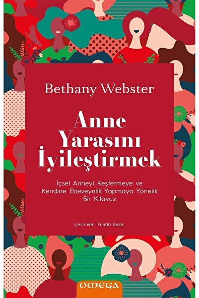 Say Yayınları Anne Yarasını İyileştirmek