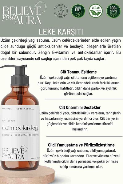 Believe Your Aura 500 ml 100% Natural Grape Seed Oil - E-Vitamin Aloe Vera and Shea Butter Added Hand Soap
