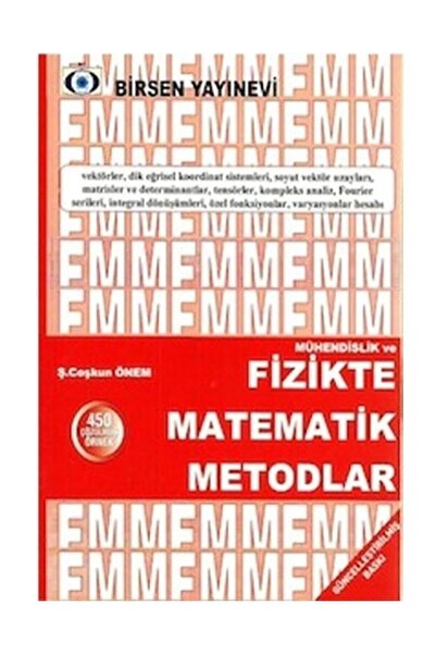 Birsen Yayınevi Fizikte Matematik Metodlar - Ş. Coşkun Önem