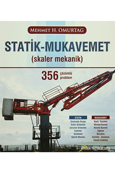 Birsen Yayınevi Statik Mukavemet Skaler Mekanik 356 Çözümlü Problem - Mehmet H. Omurtag