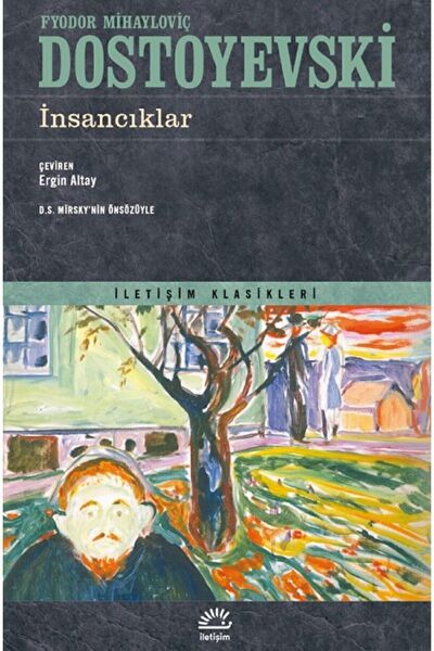 İletişim Yayınevi İnsancıklar / Fyodor Mihayloviç Dostoyevski / İletişim Yayı...