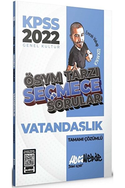 Hocawebde Yayınları 2022 Kpss Vatandaşlık Ösym Tarzı Seçmece Sorular Tamamı Çözümlü Soru Bankası
