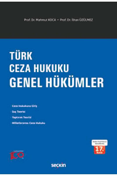 Seçkin Yayıncılık Türk Ceza Hukuku Genel Hükümler Prof. Dr. Mahmut Koca,Prof....