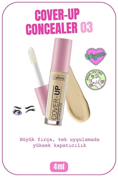 Callista Cover Up Concealer Yoğun Kapatıcı Göz Altı Kapatıcısı - 03 Sand