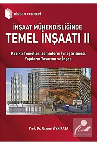 Birsen Yayınevi Inşaat Mühendisliğinde Temel Inşaatı Iı