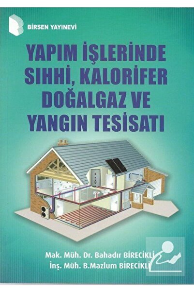 Birsen Yayınevi Yapım Işlerinde Sıhhi, Kalorifer Doğalgaz Ve Yangın Tesisatı