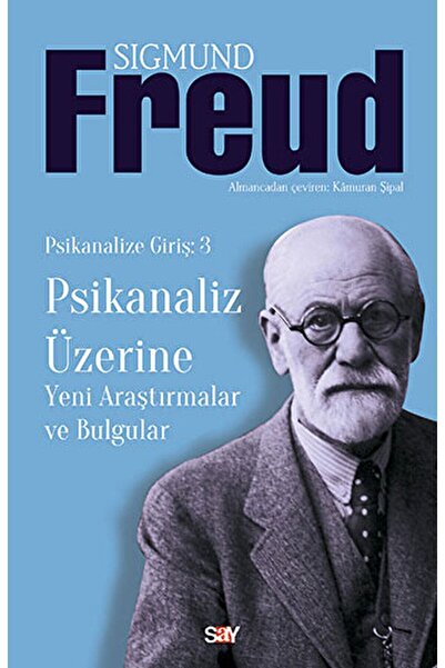 Say Yayınları Psikanaliz Üzerine / Sigmund Freud / Say Yayınları / 9786050204728