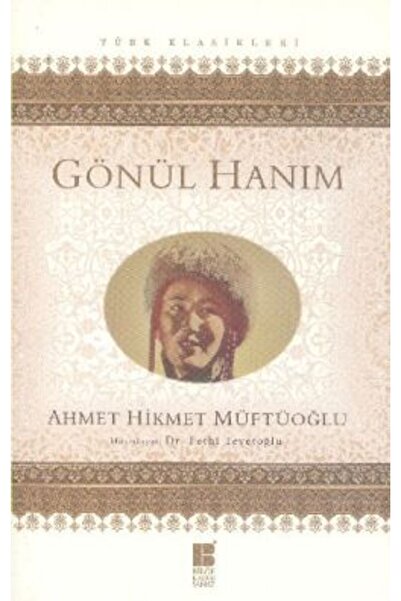 Bilge Kültür Sanat Gönül Hanım