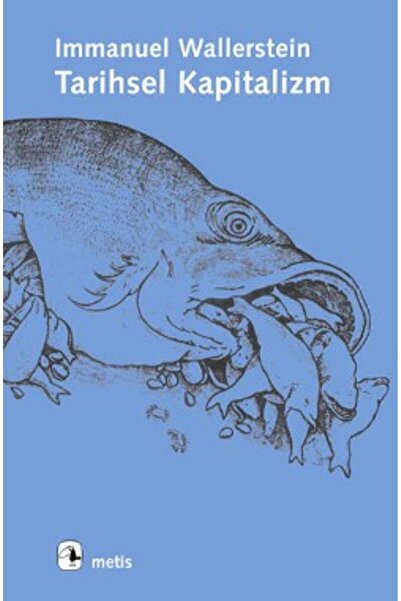 Genel Markalar Tarihsel Kapitalizm ve Kapitalist Uygarlık