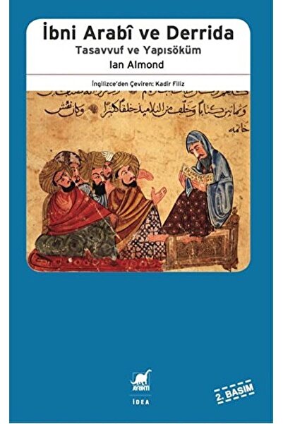 Ayrıntı Yayınları Ibni Arabi Ve Derrida / Ian Almond / / 9789755397122