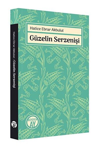 Genel Markalar Güzelin Serzenişi / Hatice Ebrar Akbulut / Büyüyen Ay Yayınlar...