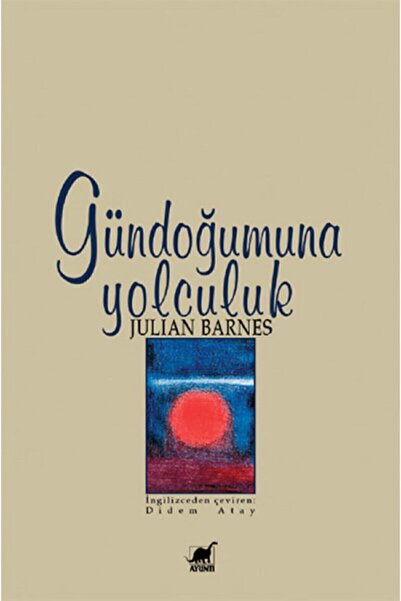 Ayrıntı Yayınları Gündoğumuna Yolculuk