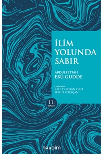 Genel Markalar Ilim Yolunda Sabır (pratik Baskı) / Abdulfettah Ebu Gudde / / ...