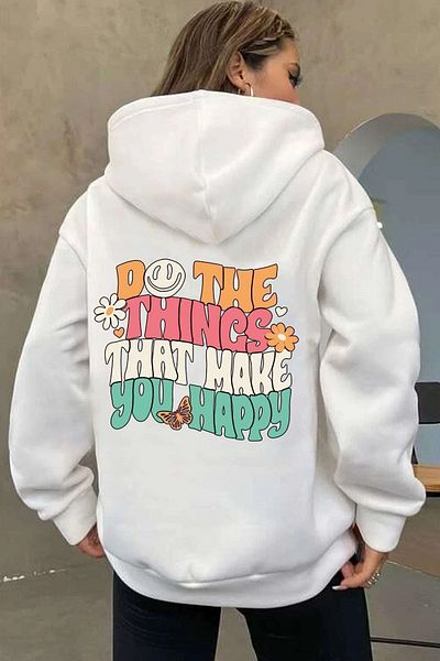 uyguntarz Unisex Oversize Κάντε τα πράγματα που σας κάνουν Φούτερ με στάμπα