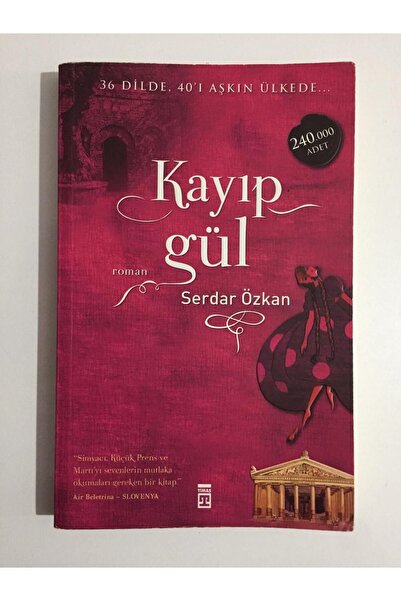 Kişisel Yayınlar Kayıp Gül - Serdar Özkan